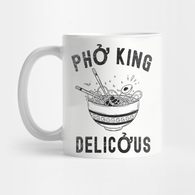 Pho King Delicious Pho, Sarcastic Pho Shirt, Food Lovers Gifts, Food Lover by Y2KSZN